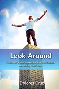 Look Around - A Mother’s Journey